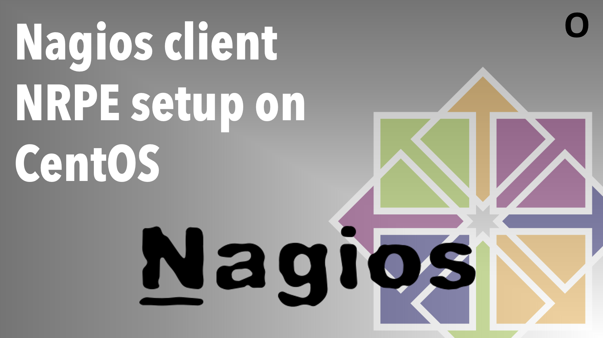 How to install Nagios client (NRPE) on CentOS